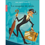 LE COUPEUR DE MOTS, Schädlich Hans Joachim