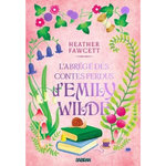 L'ENCYCLOPEDIE FEERIQUE D'EMILY WILDE TOME 3 : L'ABREGE DES CONTES PERDUS D'EMILY WILDE, Fawcett Heather