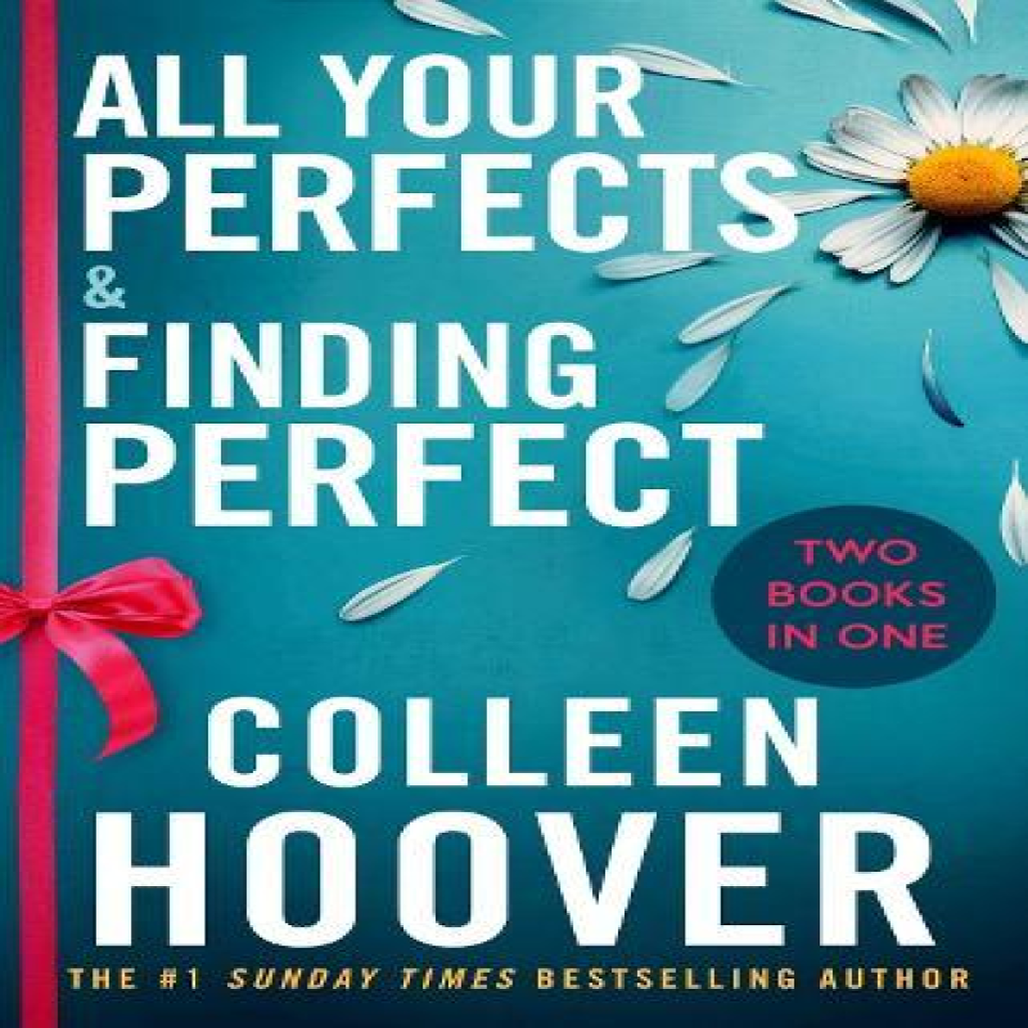 LIVRES All Your Perfects / Finding Perfect Bind-up : A beautiful bind-up edition for the Hopeless series from the author of global sensation VERITY
