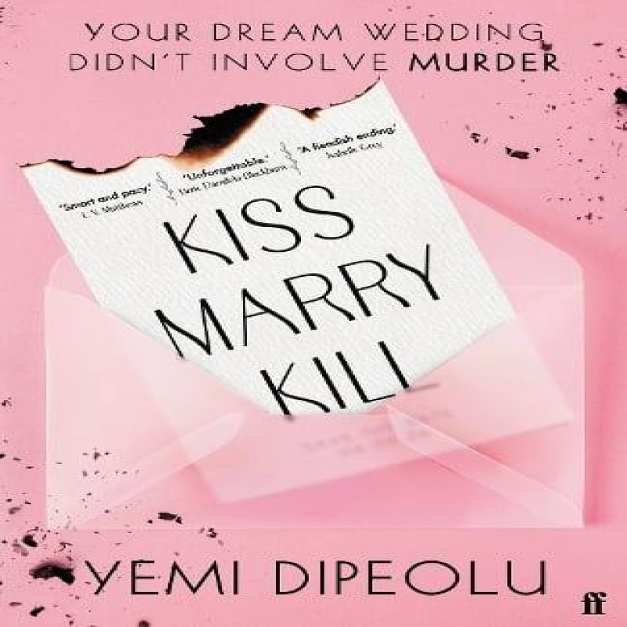 LIVRES Kiss Marry Kill : the pulse-racing, bingeable thriller about love, marriage and obsession for fans of Adele Parks and The List