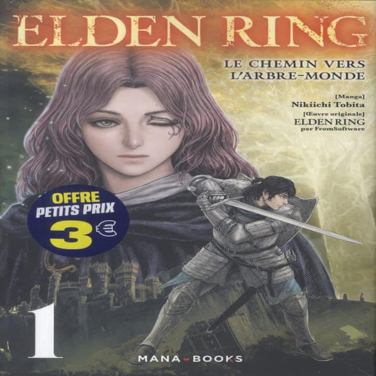 ELDEN RING : LE CHEMIN VERS L'ARBRE-MONDE TOME 1 , Tobita Nikiichi