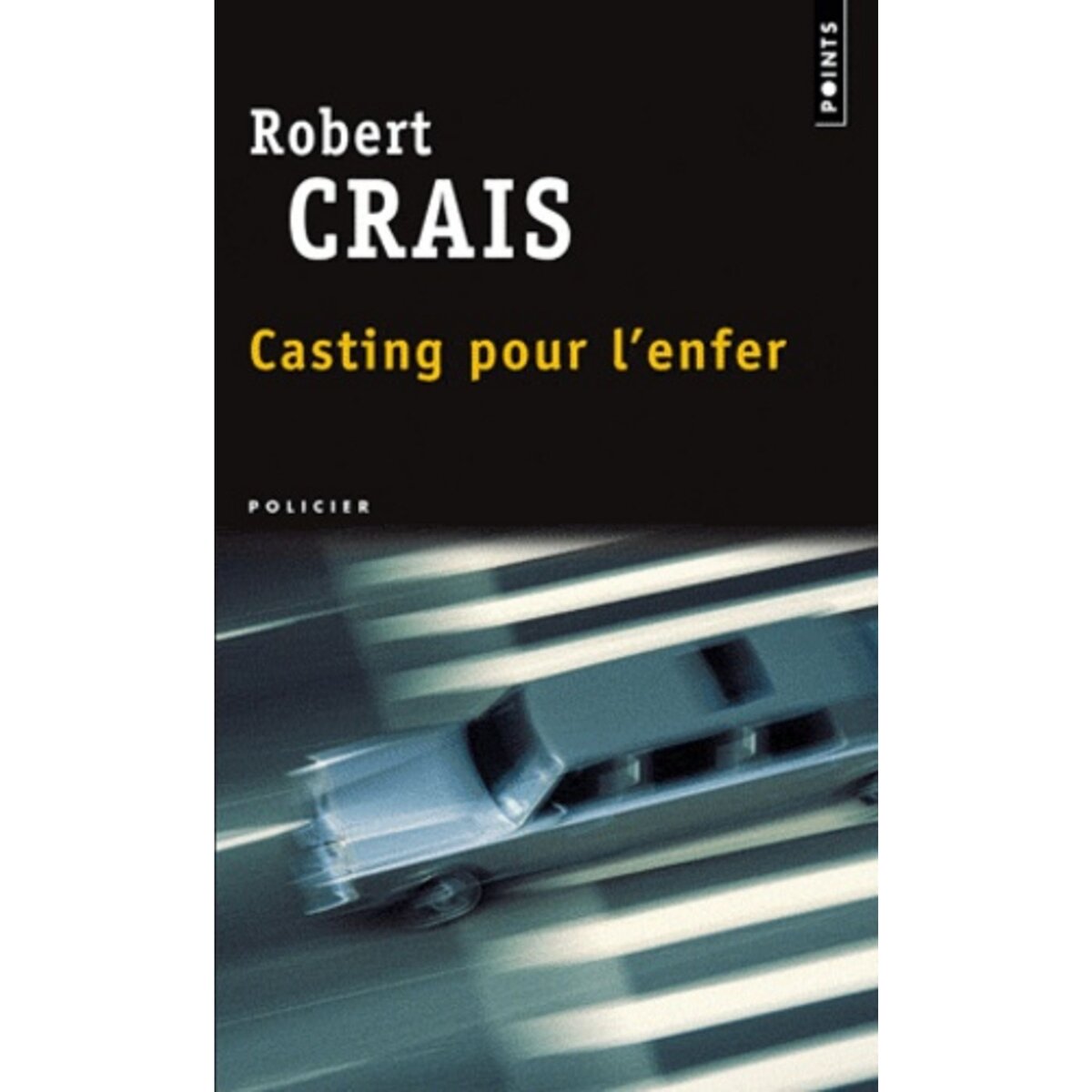  CASTING POUR L'ENFER, Crais Robert