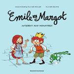 EMILE ET MARGOT TOME 1 : INTERDIT AUX MONSTRES, Muller Olivier