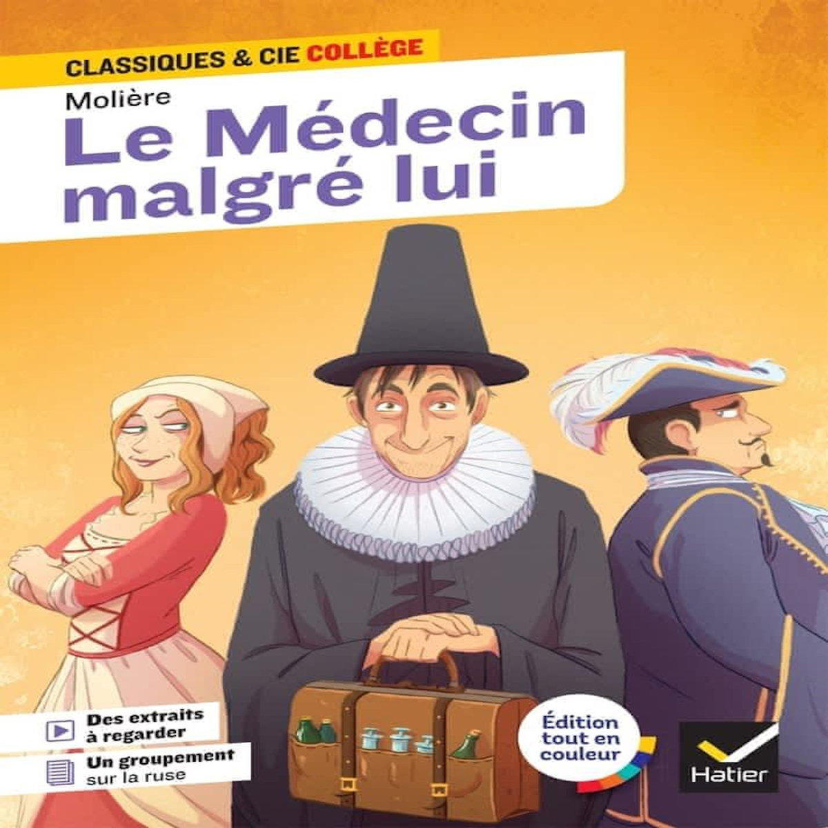 LE MEDECIN MALGRE LUI, Molière
