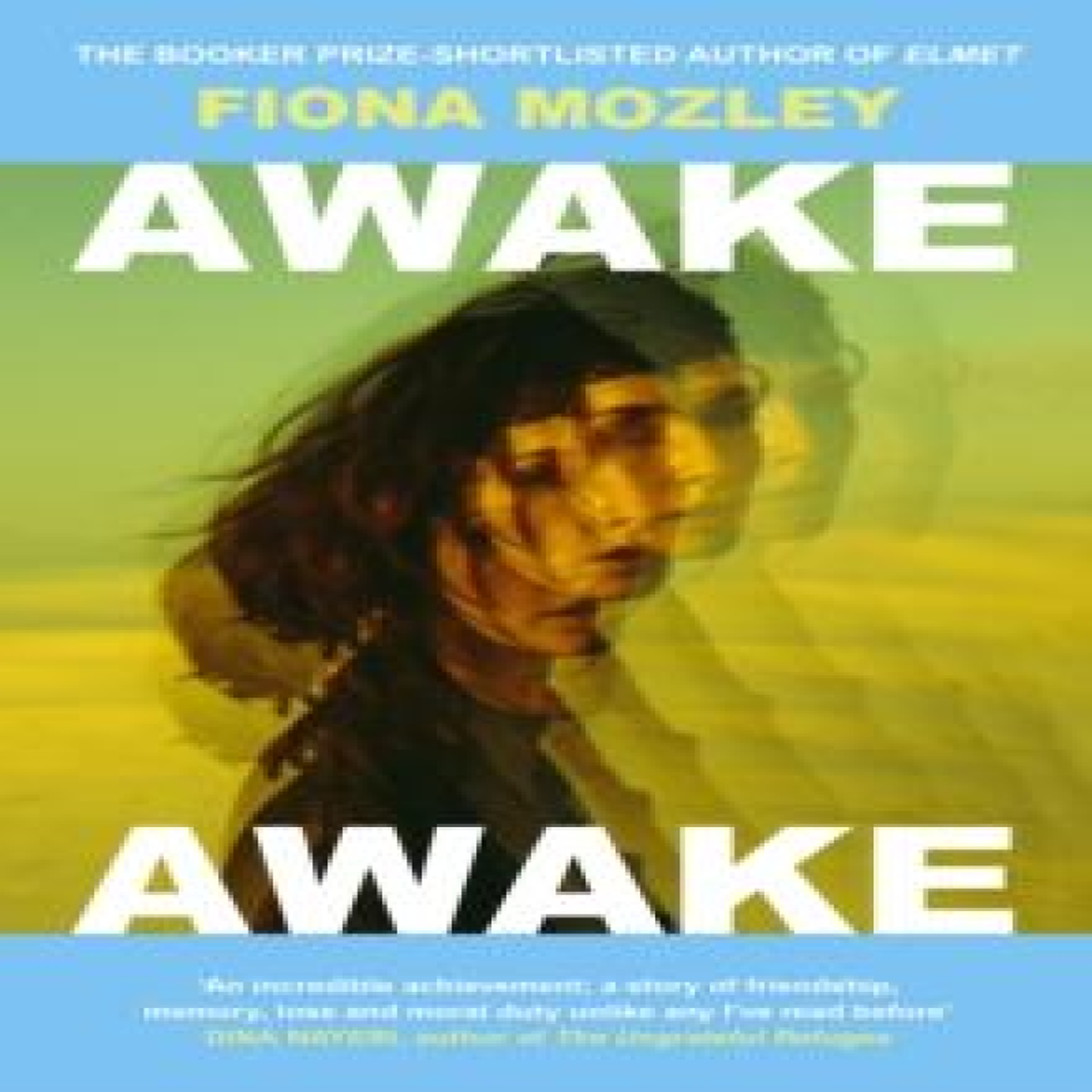 LIVRES Awake Awake : the new novel from the Booker-shortlisted author of Elmet