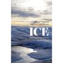  ICE. AVENTURES SCIENTIFIQUES AU GROENLAND, Tedesco Marco