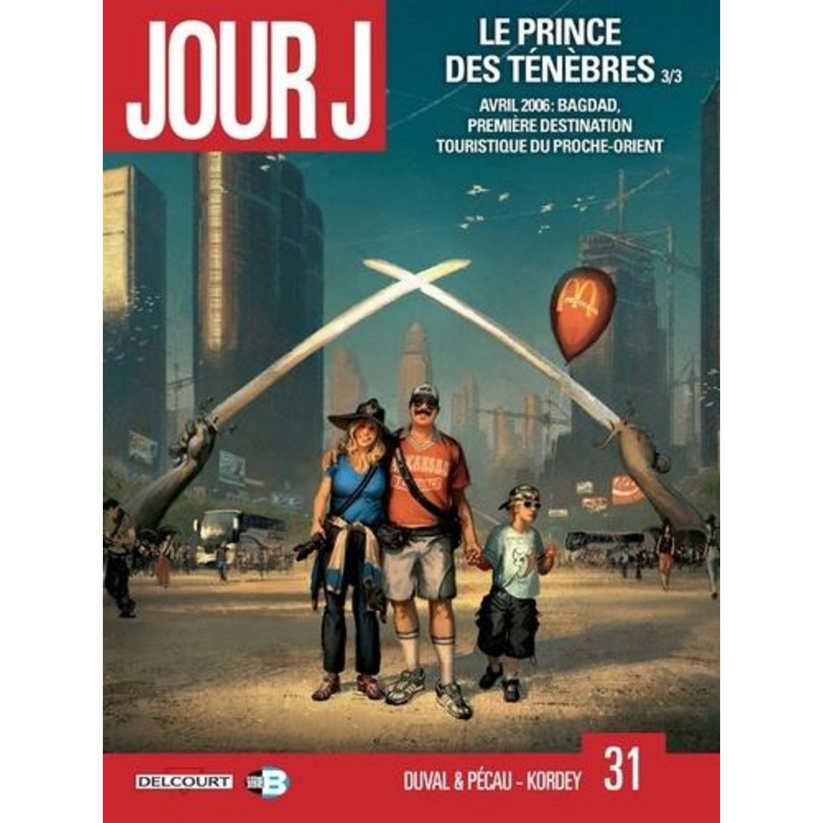 JOUR J TOME 31 : LE PRINCE DES TENEBRES 3/3, Duval Fred