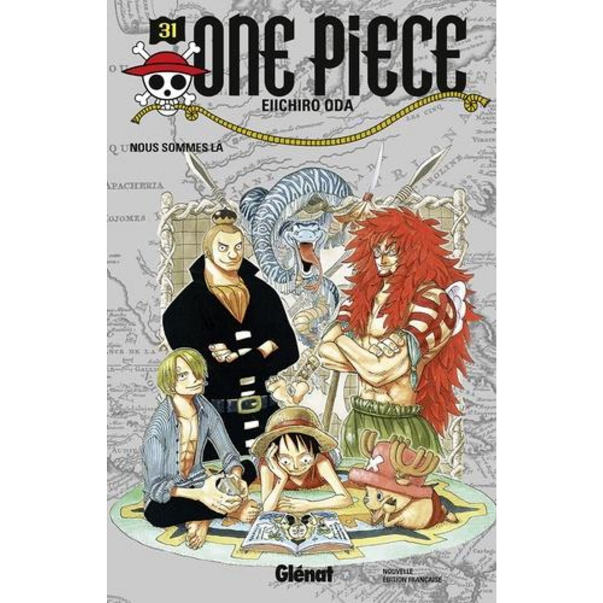 ONE PIECE TOME 31 : NOUS SOMMES LA, Oda Eiichirô
