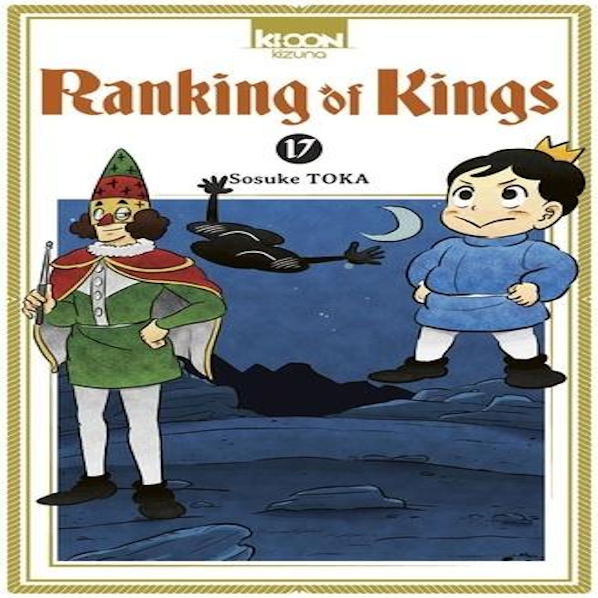 RANKING OF KINGS TOME 17 , Toka Sosuke