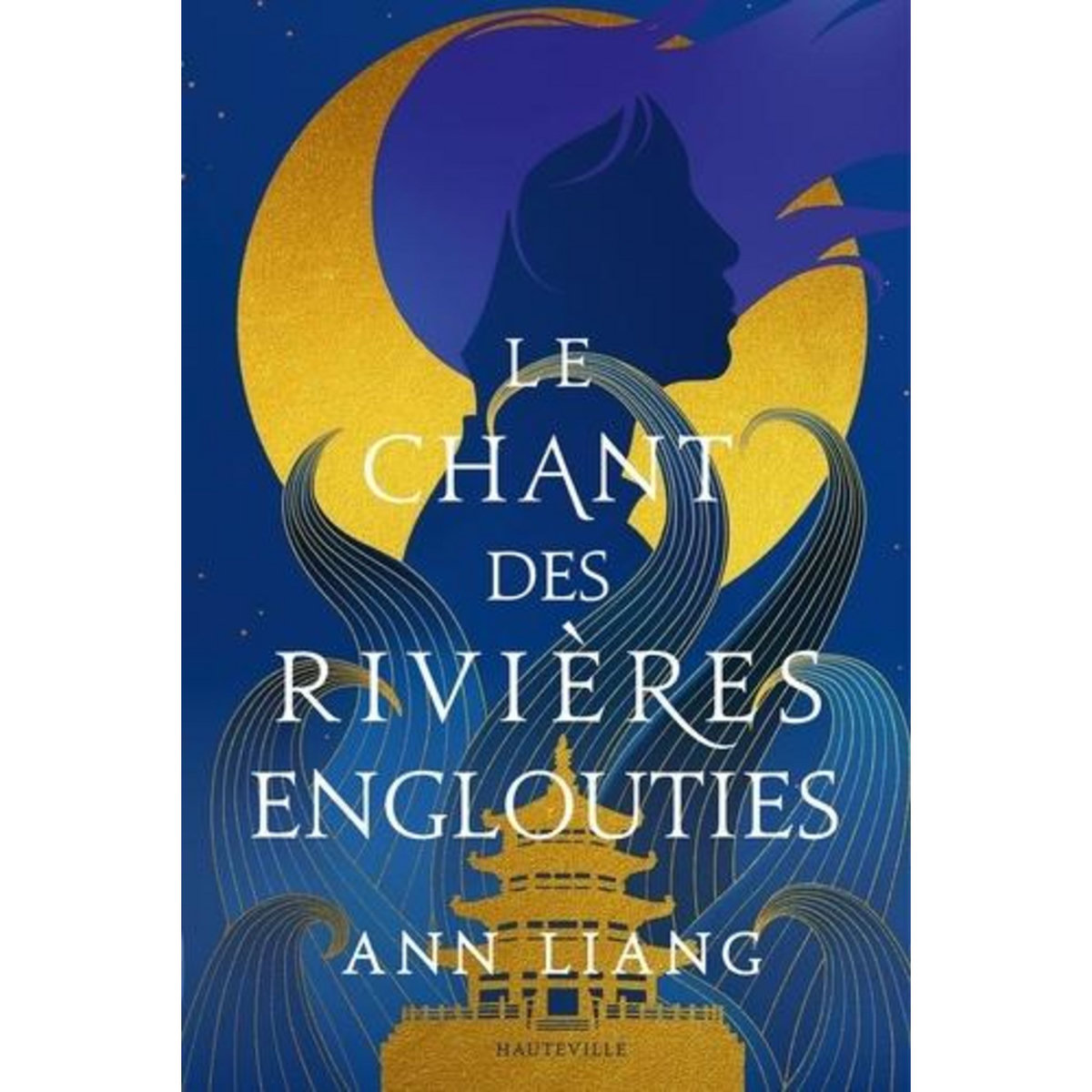 LE CHANT DES RIVIERES ENGLOUTIES, Liang Ann