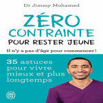 ZERO CONTRAINTE POUR RESTER JEUNE. IL N'Y A PAS D'AGE POUR COMMENCER !, Mohamed Jimmy