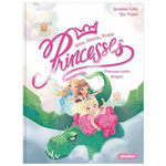 UNE, DEUX, TROIS... PRINCESSES TOME 1 : PRINCESSES CONTRE DRAGON, Collet Géraldine