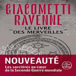 LA SAGA DU SOLEIL NOIR : LE LIVRE DES MERVEILLES, Giacometti Eric