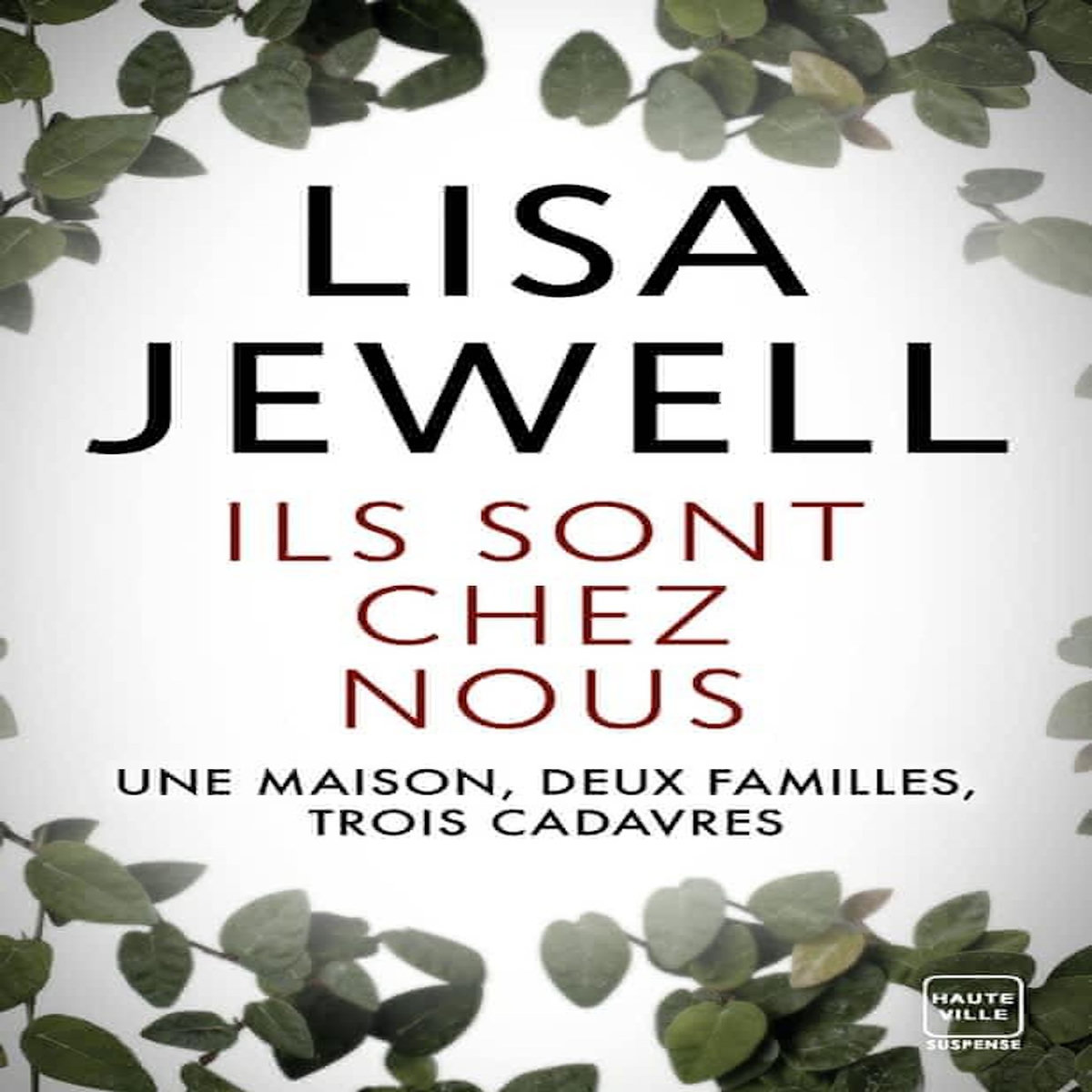 ILS SONT CHEZ NOUS, Jewell Lisa
