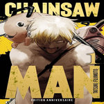 CHAINSAW MAN TOME 1 . EDITION ANNIVERSAIRE, Fujimoto Tatsuki