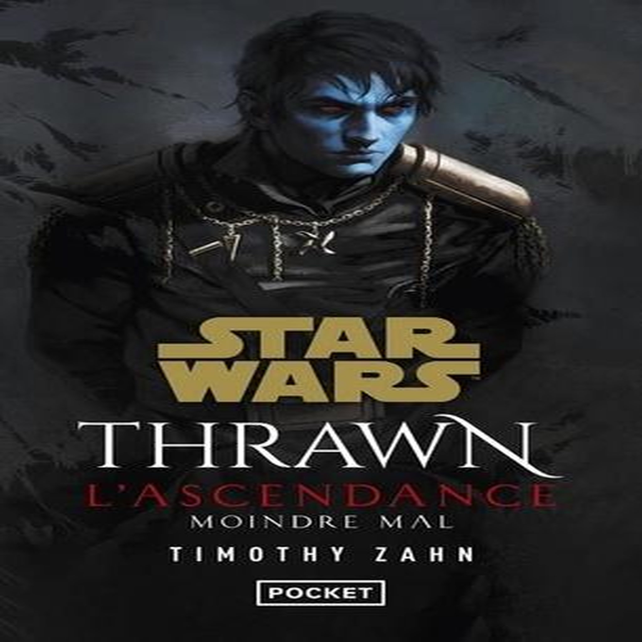 STAR WARS - THRAWN L'ASCENDANCE TOME 3 : MOINDRE MAL, Zahn Timothy