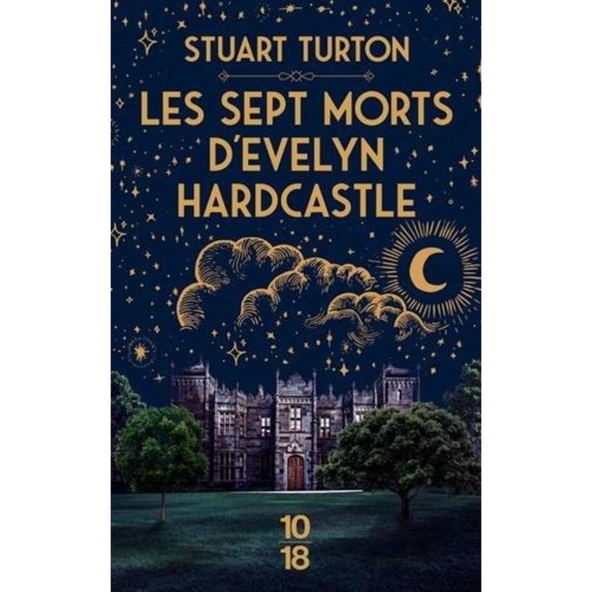 LES SEPT MORTS D'EVELYN HARDCASTLE, Turton Stuart