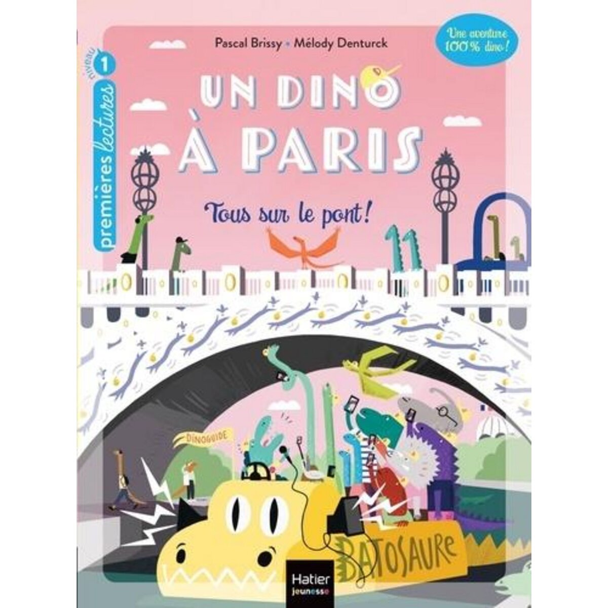  UN DINO A PARIS TOME 4 : TOUS SUR LE PONT !, Brissy Pascal