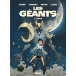 LES GEANTS TOME 7 : MOON, Lylian