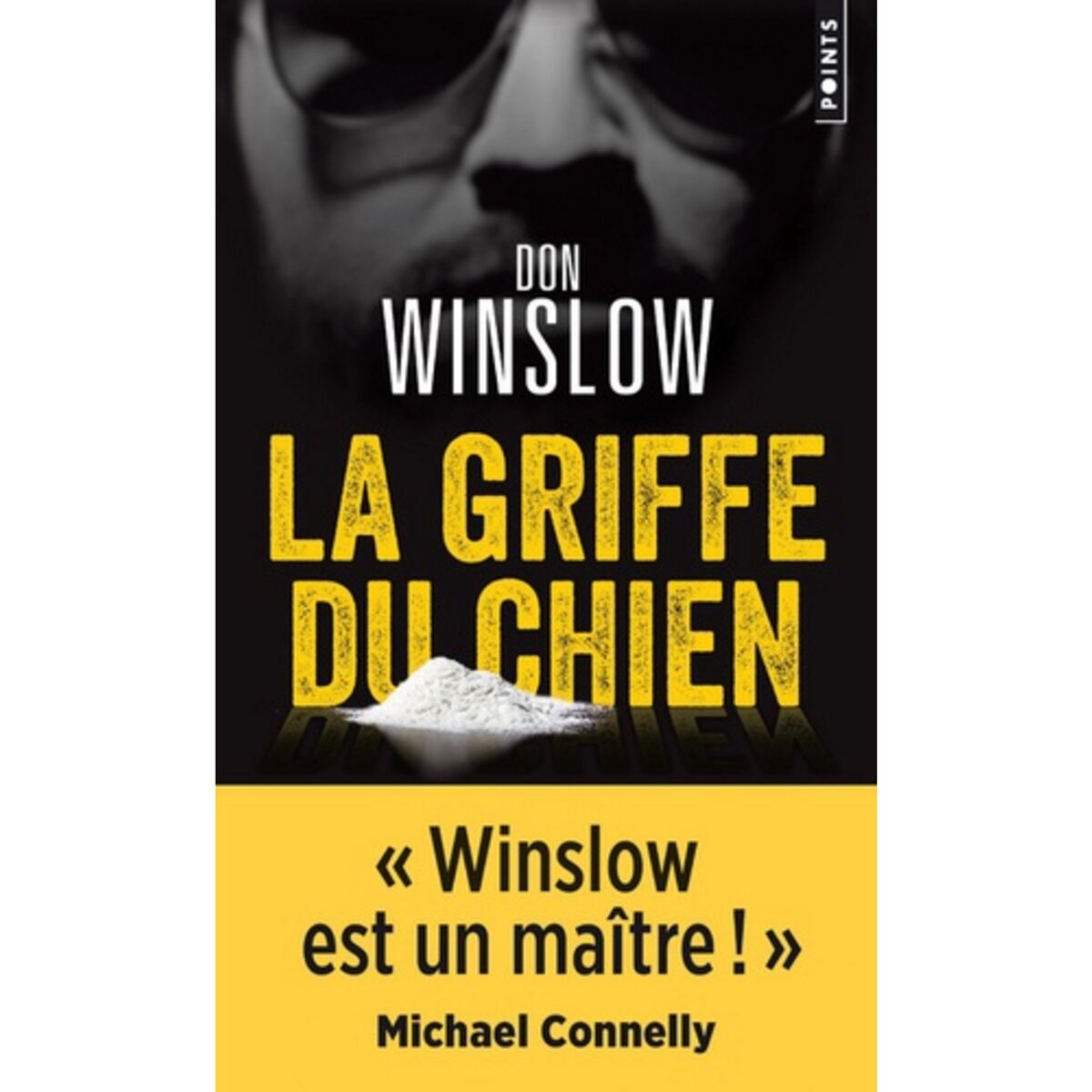  LA GRIFFE DU CHIEN, Winslow Don
