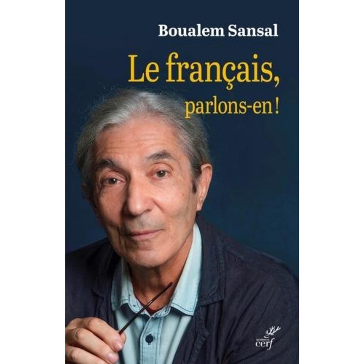 LE FRANCAIS, PARLONS-EN !, Sansal Boualem