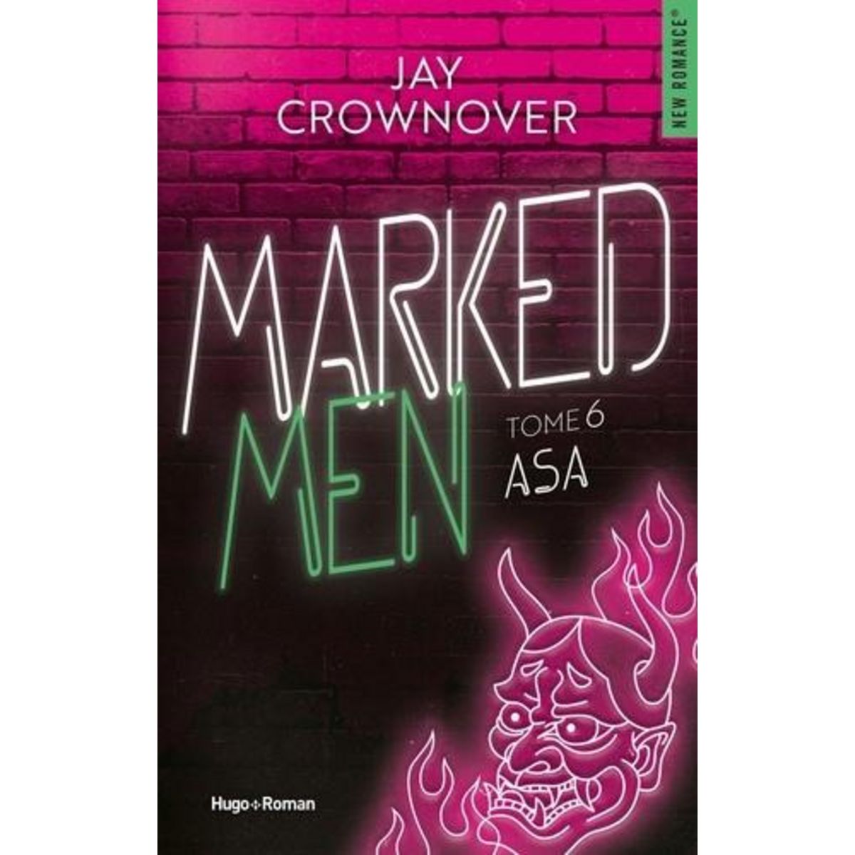 MARKED MEN TOME 6 : ASA, Crownover Jay