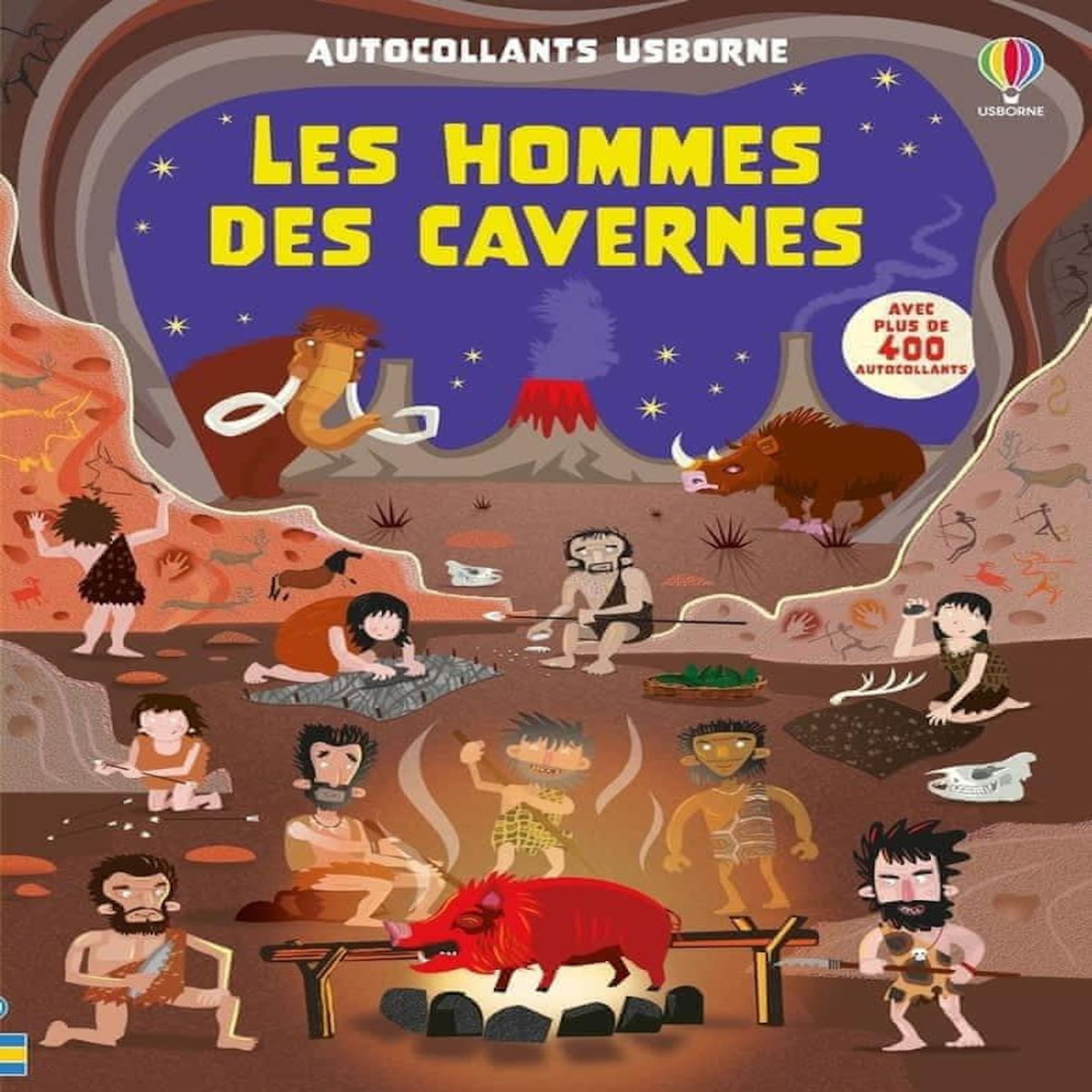 LES HOMMES DES CAVERNES. AVEC PLUS DE 400 AUTOCOLLANTS, Watt Fiona