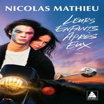 LEURS ENFANTS APRES EUX, Mathieu Nicolas
