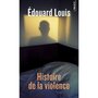  HISTOIRE DE LA VIOLENCE, Louis Edouard