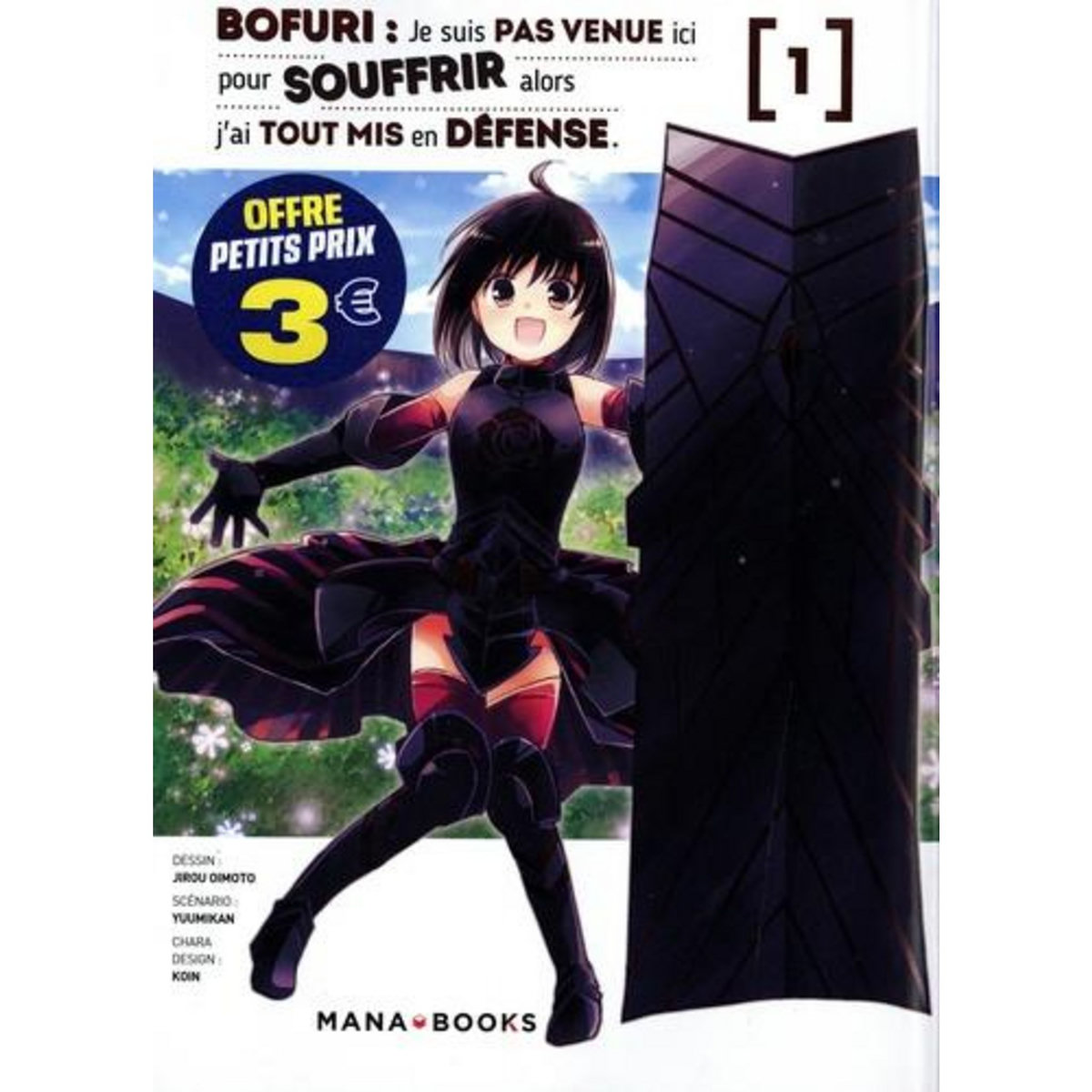 BOFURI : JE SUIS PAS VENUE ICI POUR SOUFFRIR ALORS J'AI TOUT MIS EN DEFENSE TOME 1 , Oimoto Jiro