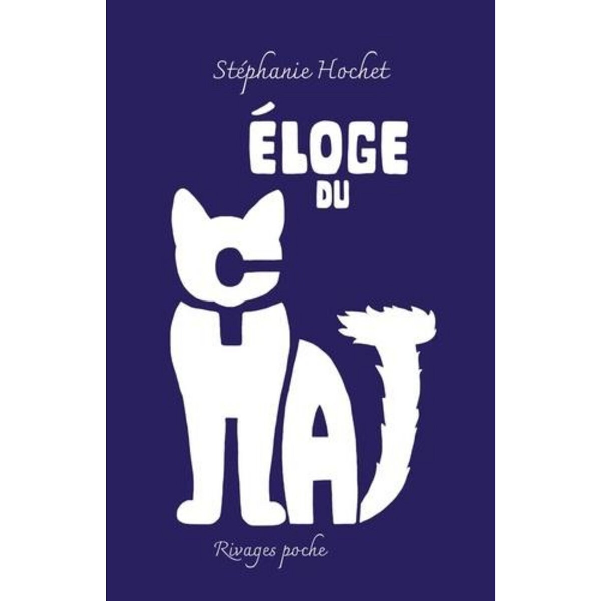 ELOGE DU CHAT. EDITION COLLECTOR, Hochet Stéphanie