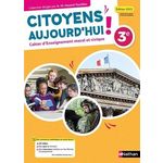 CAHIER D'ENSEIGNEMENT MORAL ET CIVIQUE 3E CITOYENS D'AUJOURD'HUI ! EDITION 2023, Hazard-Tourillon Anne-Marie
