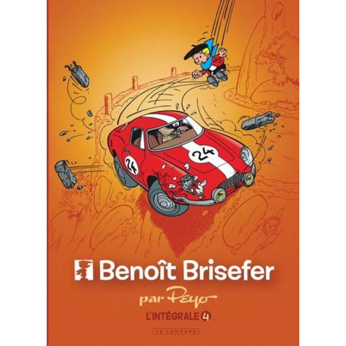 BENOIT BRISEFER INTEGRALE TOME 4 : HOLD-UP SUR PELLICULE ; L'ILE DE LA DESUNION ; LA ROUTE DU SUD ; LE SECRET D'EGLANTINE, Peyo