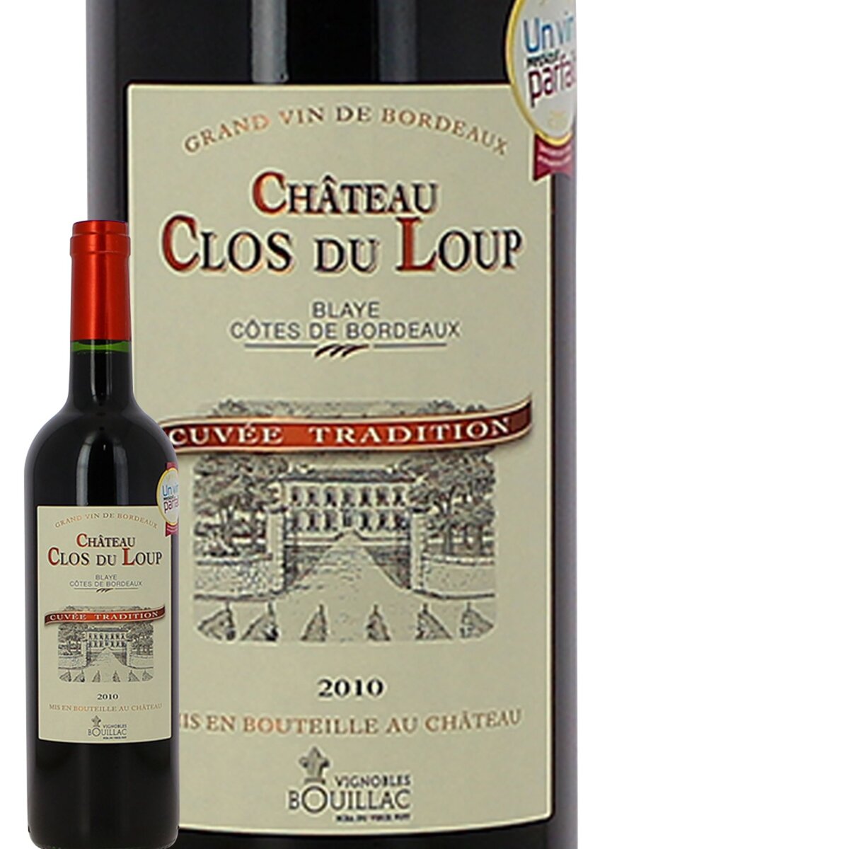 Château Clos Du Loup Blaye Côtes De Bordeaux Rouge 2010