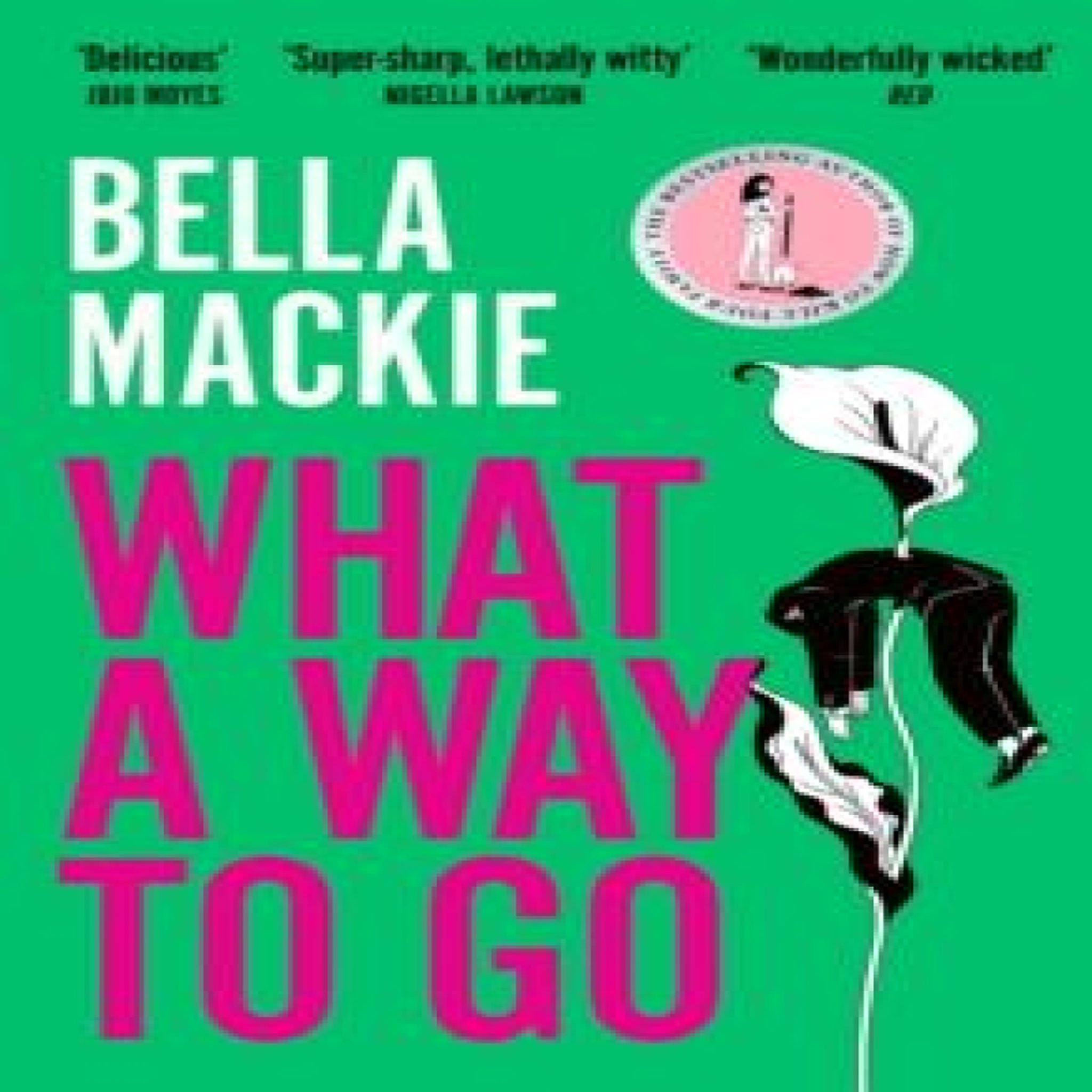 LIVRES WHAT WAY TO GO PB - Bella Mackie