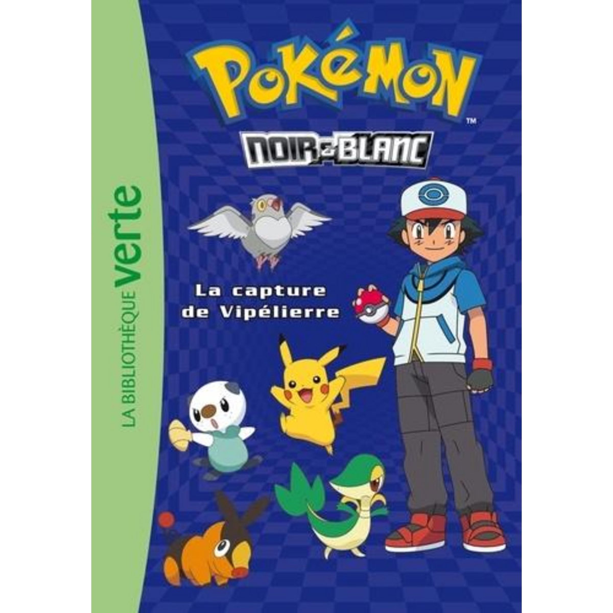 POKEMON NOIR ET BLANC TOME 4 : LA CAPTURE DE VIPELIERRE, Hachette