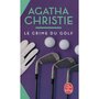  LE CRIME DU GOLF, Christie Agatha