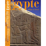 EGYPTE AFRIQUE & ORIENT N° 47, SEPTEMBRE-NOVEMBRE 2007 : THOUTMOSIS III A THEBES. LE DECHIFFREMENT DES ECRITURES DE L'ORIENT ANCIEN, Bergerot Thierry-Louis