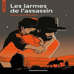 LES LARMES DE L'ASSASSIN, Bondoux Anne-Laure
