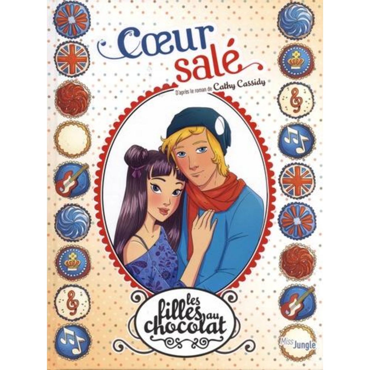 LES FILLES AU CHOCOLAT TOME 7 : COEUR SALE, GRISSEAUX VERONIQUE/STUDIO YEL
