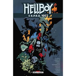 HELLBOY & B.P.R.D. TOME 9 : 1957, Mignola Mike