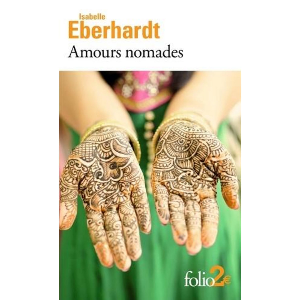 AMOURS NOMADES, Eberhardt Isabelle