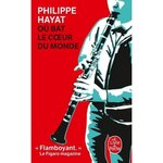 OU BAT LE COEUR DU MONDE, Hayat Philippe