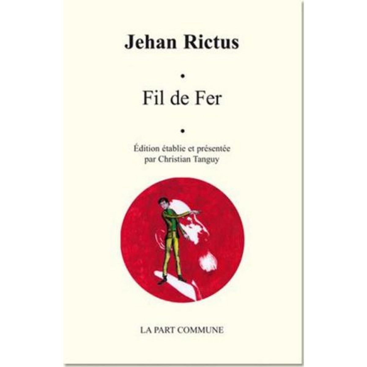 FIL DE FER, Rictus Jehan