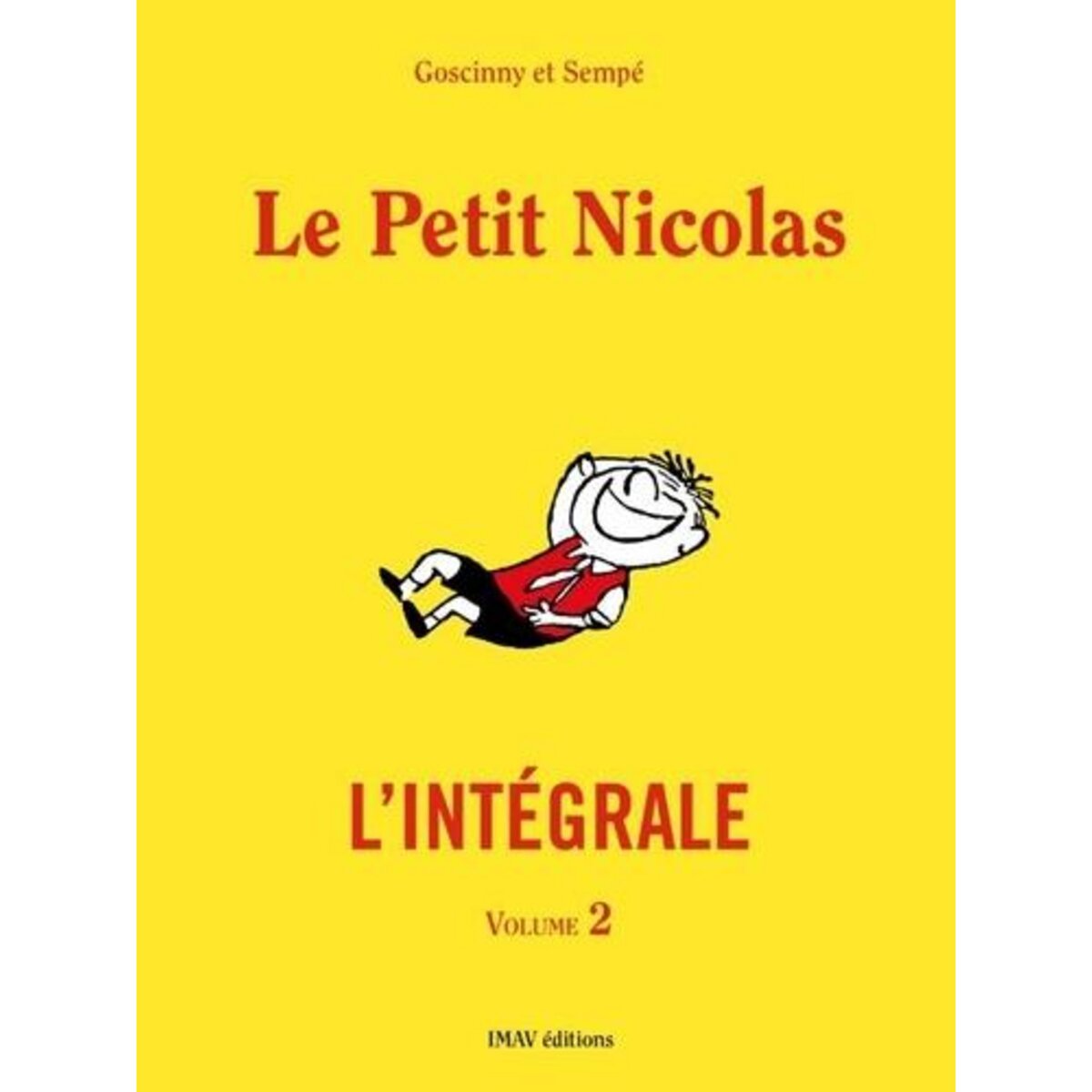  LE PETIT NICOLAS L'INTEGRALE TOME 2 , Goscinny René
