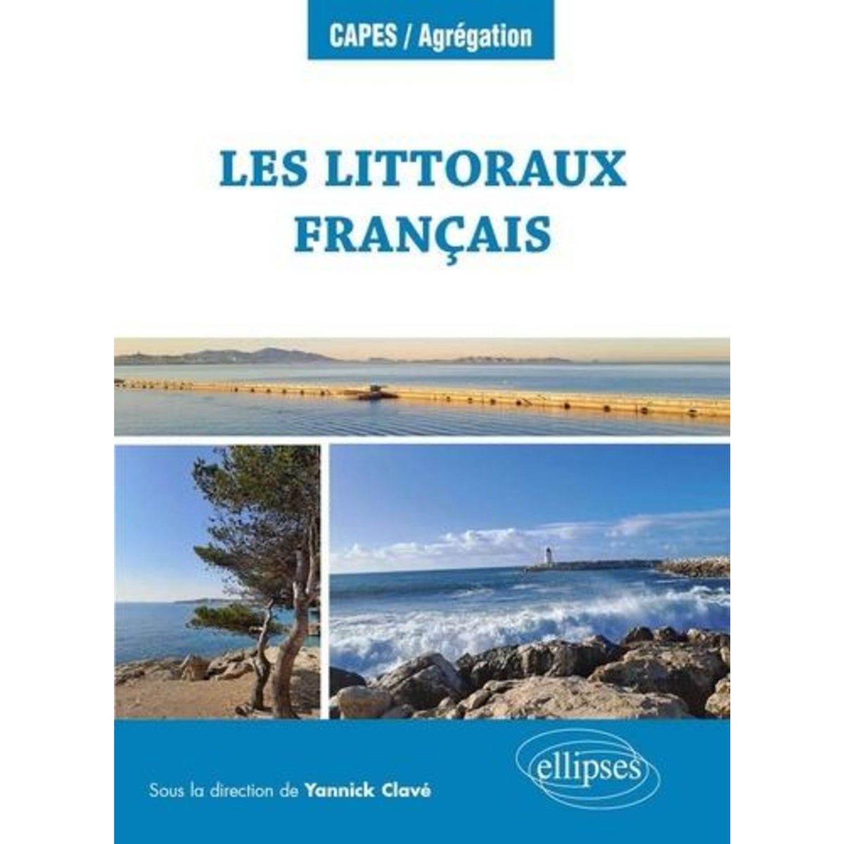 LES LITTORAUX FRANCAIS, Clavé Yannick