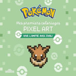 MES PREMIERS COLORIAGES PIXEL ART POKEMON. VIVE L'AMITIE AVEC EVOLI, Dragon d'or
