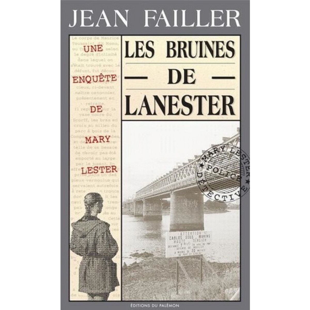  LES ENQUETES DE MARY LESTER TOME 1 : LES BRUINES DE LANESTER, Failler Jean