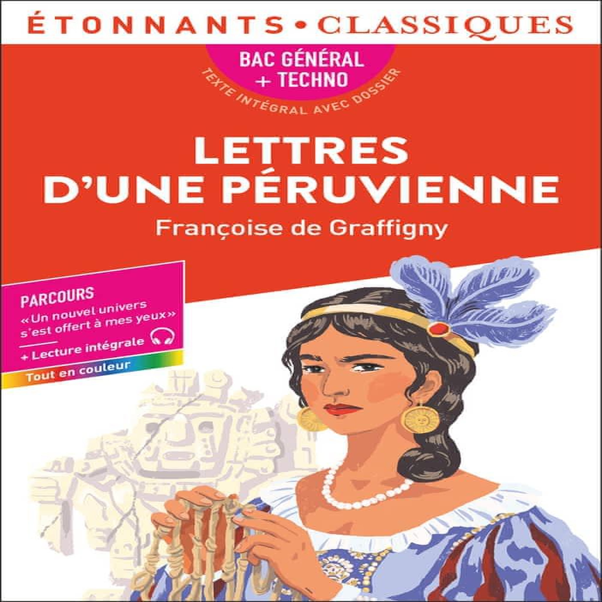 LETTRES D'UNE PERUVIENNE. BAC 2027, EDITION 2026, Graffigny Françoise de