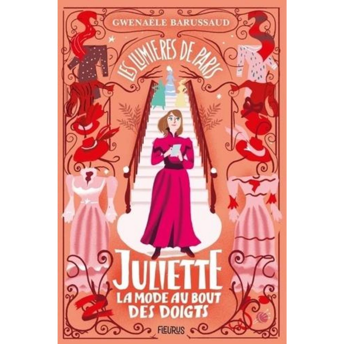 JULIETTE, LA MODE AU BOUT DES DOIGTS, Barussaud Gwenaële